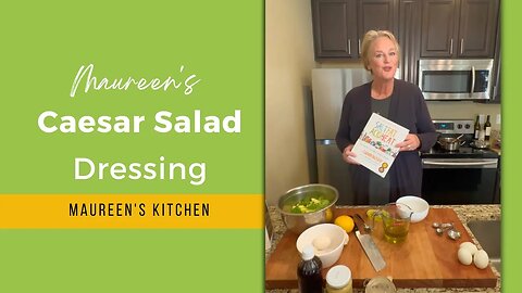 Maureen's Caesar Salad Dressing