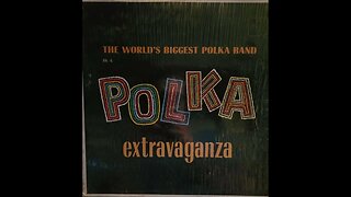 Polkarama - The World's Biggest Polka Band in a Polka Extravaganza