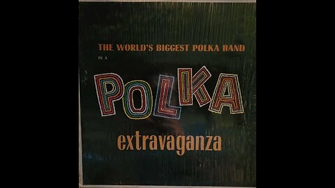 Polkarama - The World's Biggest Polka Band in a Polka Extravaganza