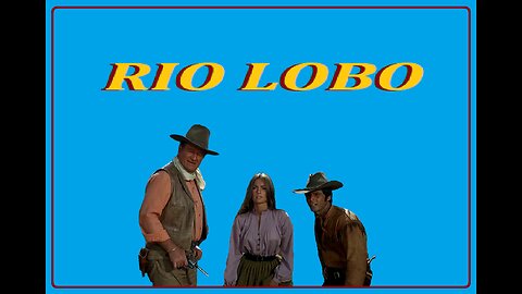 FILM---RIO LOBO