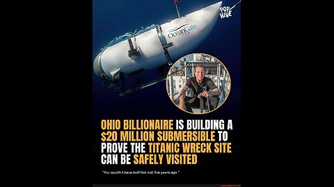 Diving Deep: Ohio Billionaire's Bold Journey to the Titanic