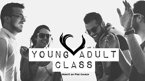 Young Adult Class 1-25-22