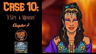 Save the World: Case 10: "I Spy a Mummy" - Chapter 2