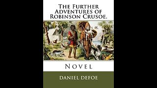 The Further Adventures of Robinson Crusoe by Daniel Defoe - Audiobook