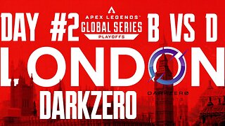 ALGS PLAYOFFS LONDON: DarkZero | Games 2 - 5 | Group B vs D | 02/03/23