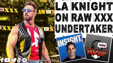LA Knight on Sharing Ring With The Undertaker | Clip from Pro Wrestling Podcast Podcast #laknight