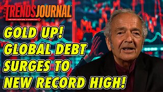 GOLD UP! GLOBAL DEBT SURGES TO NEW HIGH!