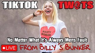 TikTok Tw@ts - Live From Billy's Bunker # 29