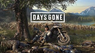 Days Gone Playthrough - Ep.1