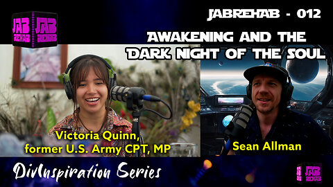 Jab Rehab 012 - Awakening with Former Cpt. Victoria Quinn MP US Army -