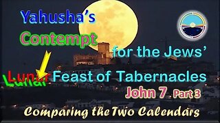 5.11 John 7 - Yahusha & the Jews Feast of Tabernacles (Part3)