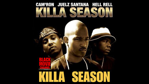 BMC #1 KILLA SEASON staring Cam’Ron