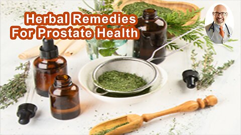 Herbal Remedies For Prostate Health