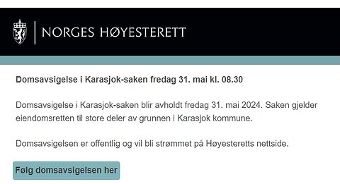 31.5.24: Norges Høyesterett har dømt i Karasjok saken