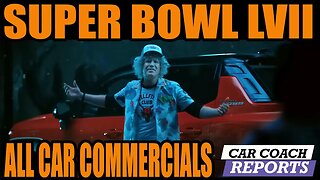 All Super Bowl 2023 Car Commercials | Superbowl LVII Big Game Ads