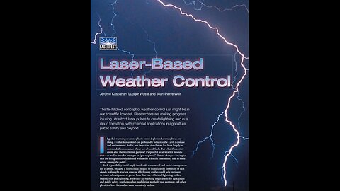 LASER BASED WEATHER MODIFICATION IN REAL TIME WEEKEND OF MAY 3-5, 2024