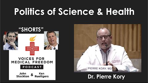 V-Shorts with Dr. Pierre Kory: Politics of Science and Health