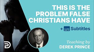 Derek Prince - This Is The Problem False Christians Have (4min clip)