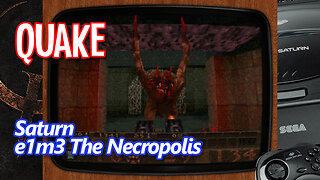 Quake (Sega Saturn) - E1M3: The Necropolis