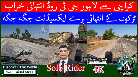 Karachi To Lahore Solo ( Accident Of Trucks In Very Bad Road Places ) Watch In HD 4K Urdu/Hindi