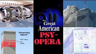 911 Anomalies - The Great American Psy-Opera Part 3