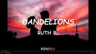 DANDELIONS - RUTH B. ( LYRICS )