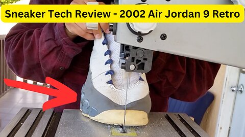 Sneaker Tech Review - 2002 Air Jordan 9 Retro