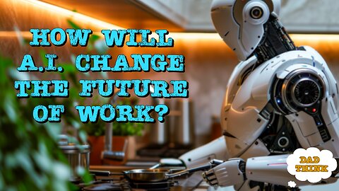 How Will Artificial Intelligence Change the Future of Work? | Ep. 12