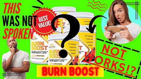 ✅ BURN BOOST Review BE CAREFUL! Burn Boost Works BURN BOOST Reviews 2023