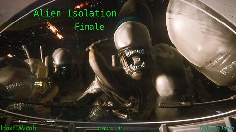 Alien Isolation : Flame on, Runaway Trains and Sevastopol Finale!