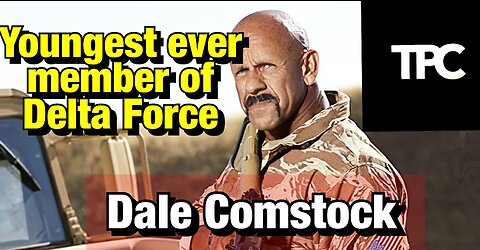 Youngest Delta Force Operator | Dr. Dale Comstock (TPC #1,075)