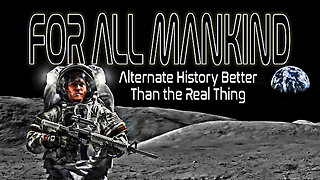 For All Mankind : Alternate History Better than the Real Thing