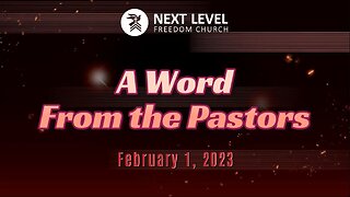 A Word From the Pastors (2/8/23)