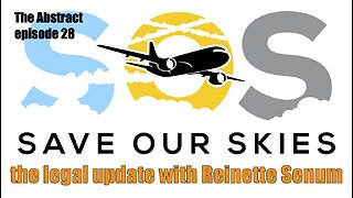 SAVE OUR SKIES: The Legal Update with Reinette Senum