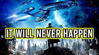 Commies In Space: Why The Star Trek Universe Will NEVER Happen!