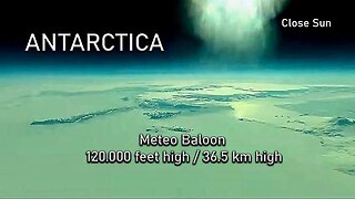 High Altitude Balloon Footage Near Antarctica (120.000 feet high 36.5 km high)