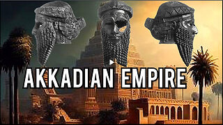 The Lost Empire Of 'Akkad' The 'Akkadian Empire' Historical Documentary Ancient Apocalypse' Series