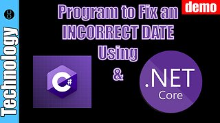 Program to Fix an Incorrect Date Using C#/.NET Core