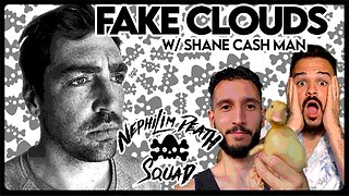 Fake Clouds w/ Shane Cashman