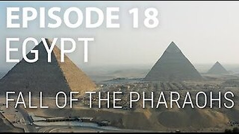 Egypt - Fall of the Pharaohs 🎬