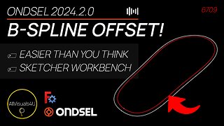 ⚡ Ondsel Tutorial - FreeCAD B Spline - FreeCAD Sketcher - Ondsel FreeCAD Offset Sketch