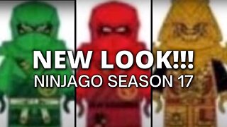 Ninjago Season 17 (New look!!! )