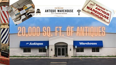 20,000 Sq. Ft. of Antiques - Saginaw Antique Warehouse Complete Walkthrough - 70 dealers + Specialty Shops