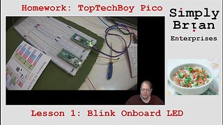 Homework Solution: TopTechBoy Pi Pico, Lesson #1: Blink Onboard LED