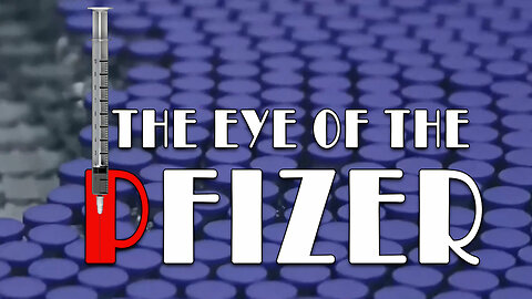 The Eye of the Pfizer