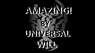 Amazing! (Instrumental) By Universal Will