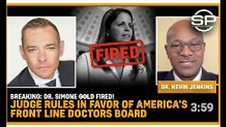 BREAKING: Dr. Simone Gold FIRED! Judge Rules In Favor Of America's Front Line Doctors’ Board