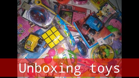 Unboxing children's toys