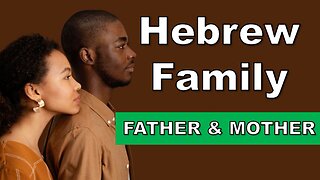 Hebrew Israelite Family | Father & Mother | Torah Menorah