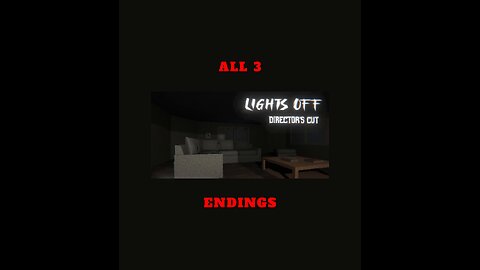 Lights Off Director's Cut All 3 Endings | No Commentary | Indies Horror Game